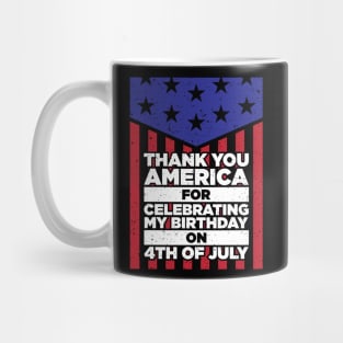 Best Happy Birthday Gift on 4th of July Mug